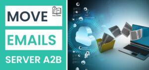 How to Migrate Emails from cPanel in 2023