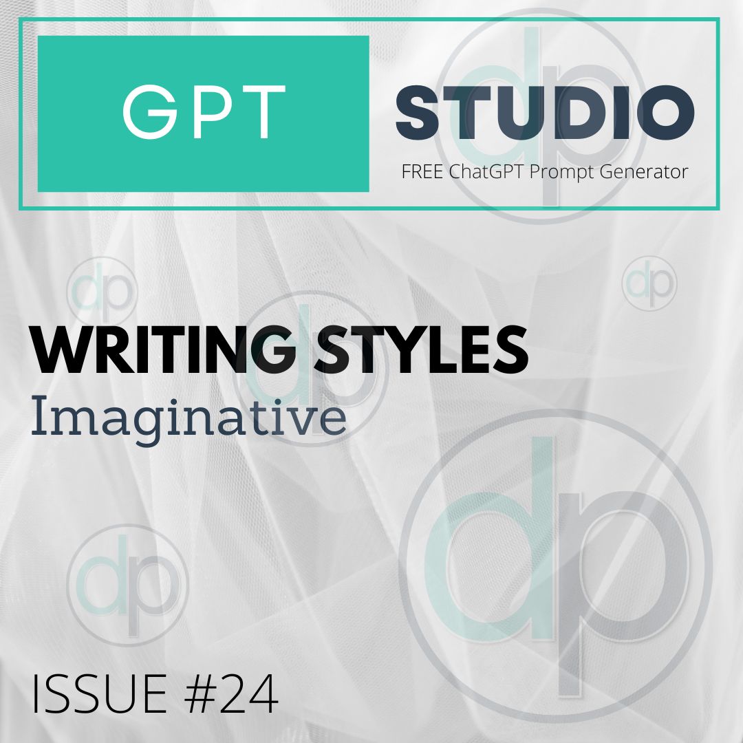 Imaginative style of writing & ChatGPT